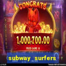 subway surfers dinheiro infinito